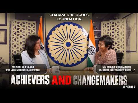 Chakra Dialogues Foundation Presents CHAKRA PODCAST 🎙️ | Anusha Subramanian | Resilience & Inclusion