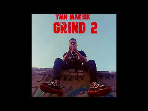 YMN Maksik - Grind 2  (prod.Beast Inside Beats)