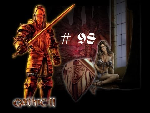 Let´s Play Gothic 2 #98 Probleme mit der Höhle HD Bayrisch