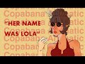 “Her Name Was Lola”| COPACABANA Animatic | CLOUD9