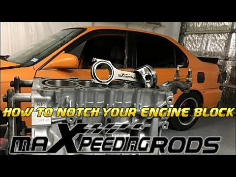 How To Notch Your Block To Support Forged maXpeedingRods