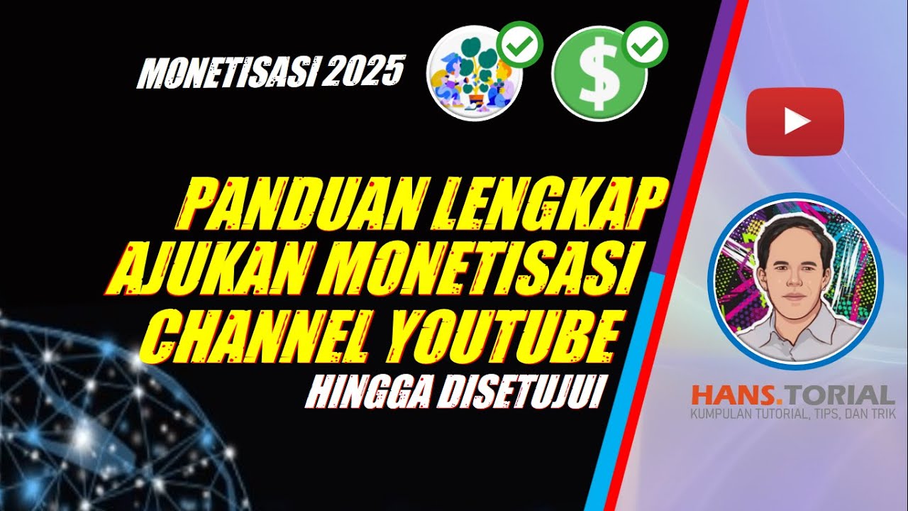 🔴PANDUAN RINCI / CARA AJUKAN MONETISASI CHANNEL YOUTUBE TAHUN 2025‼️HINGGA  DISETUJUI‼️