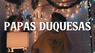PAPAS DUQUESAS | teaser