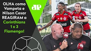 Hilário: Olha como Vampeta reagiu a Corinthians 1 x 3 Flamengo