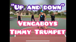 Up and Down | Vengaboys + Timmy Trumpet Zumba Choreography Vengaboys Zumba Up and Down Warm Up Zumba