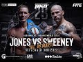 BKB 28: Jones vs. Sweeney 2 on Sat. Sept. 3 at 2 p.m. ET LIVE on Fight Network