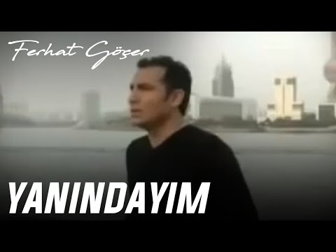 Ferhat Göçer - Yanındayım (Official Music Video)