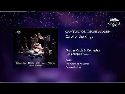 [Gracias Choir] M.Leontovich : Carol of the Kings