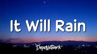 Bruno Mars - It Will Rain (Lyrics)