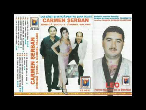 Carmen Șerban, Romică Țociu & Cornel Palade - Doi băieți și-o fată pentru țara toată {2000}