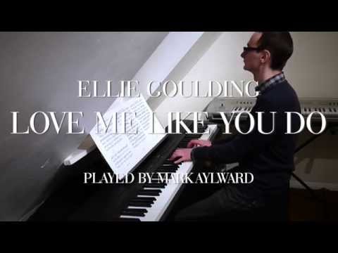 Ellie Goulding - Love Me Like You Do (Piano Cover) (from Fifty Shades of Grey)