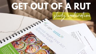 How to Get Out of a Rut | Study Motivation