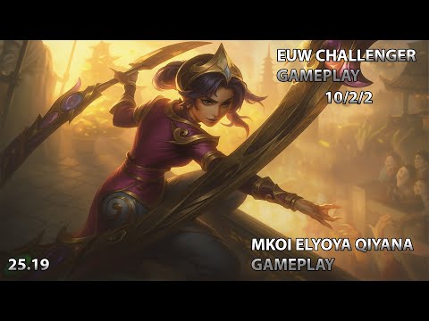 MKOI ELYOYA Qiyana | EUW Challenger Gameplay | Qiyana vs Vi | Jungle Gameplay | 25.19