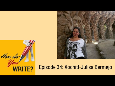 Ep. 034: Xochitl-Julisa Bermejo