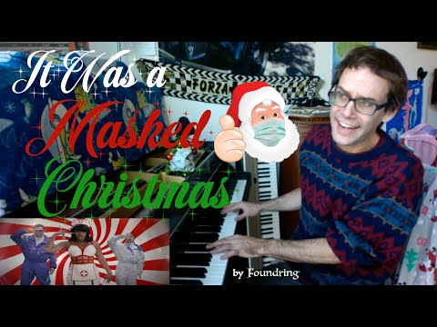It Was a Masked Christmas (Now I've Got Myocarditis) by Foundring (2023)