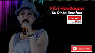 Download lagu Ku pinta maafmu - Fitri Handayani #gudangdangdut mp3 Download lagu Ku pinta maafmu - Fitri Handayani #gudangdangdut mp3