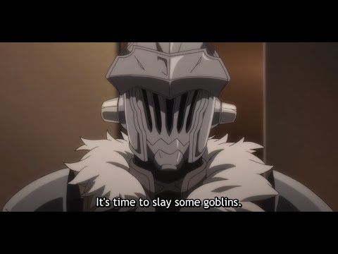 It's time to slay some goblins.