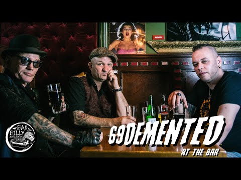 69DEMENTED аt the bar with Sparky and Mars
