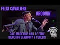 "Groovin'" by Felix Cavaliere at The 2019 Musicians Hall of Fame Induction Ceremony & Concert.