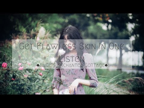 Get Flawless Skin In One Listen♠️ - YouTube