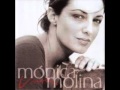 Monica Molina - De Tu Mano 