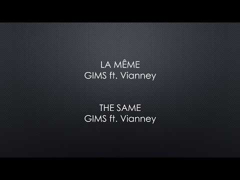 GIMS ft. Vianney - La même (paroles + English lyrics)