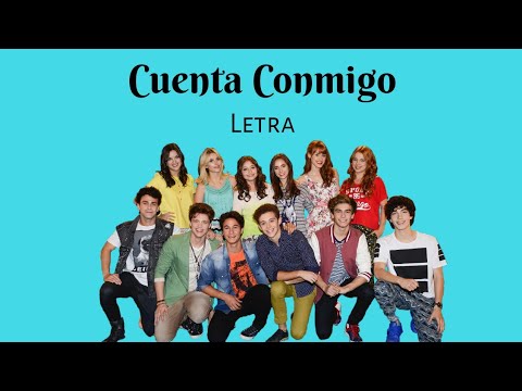 Cuenta Conmigo - Soy Luna