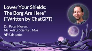 Where LLMs and AI Excel by Dr Peter Meyers | MozCon 2023