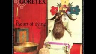 Goretex - Extreme Makeover