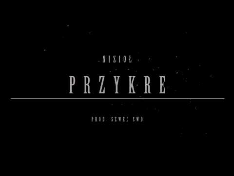 Nizioł -  Przykre