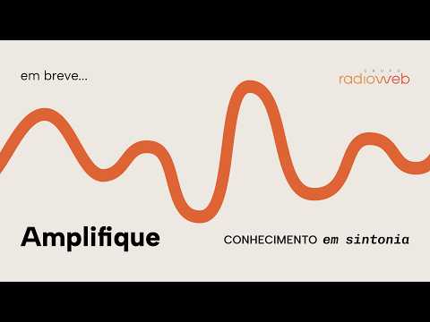  [AMPLIFIQUE] Rádio 3.0: a evolução do rádio - Dia do Rádio 2026 / Grupo Radioweb 