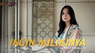 Download lagu Fany Zee - Ingin Milikinya mp3