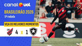 ATHLETICO-PR 4 X 1 BOTAFOGO | MELHORES MOMENTOS | BRASILEIRÃO 2026
