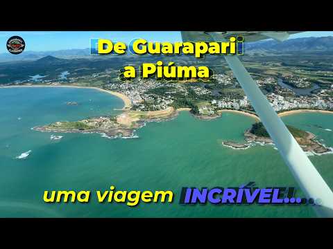 Sobrevoando o litoral capixaba: de Guarapari a Piúma ✈️🌊