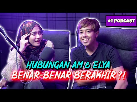 HUBUNGAN AM & ELYA BENAR2 BERAKHIR ?! - PODCAST MERTUA TAK RESTU