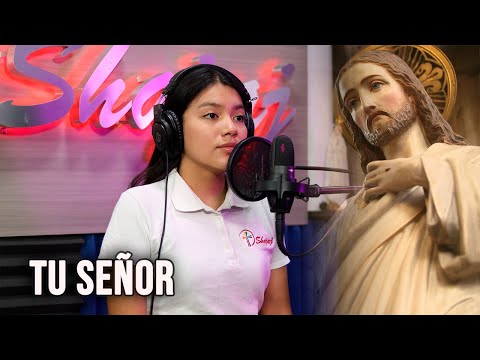 TU SEÑOR - CANTO DE ADORACIÓN