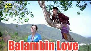 Download lagu BALAMBIN LOVE || MAK PONO Ft PIAK UNYUIK || MUSIC VIDEO mp3 Download lagu BALAMBIN LOVE || MAK PONO Ft PIAK UNYUIK || MUSIC VIDEO mp3