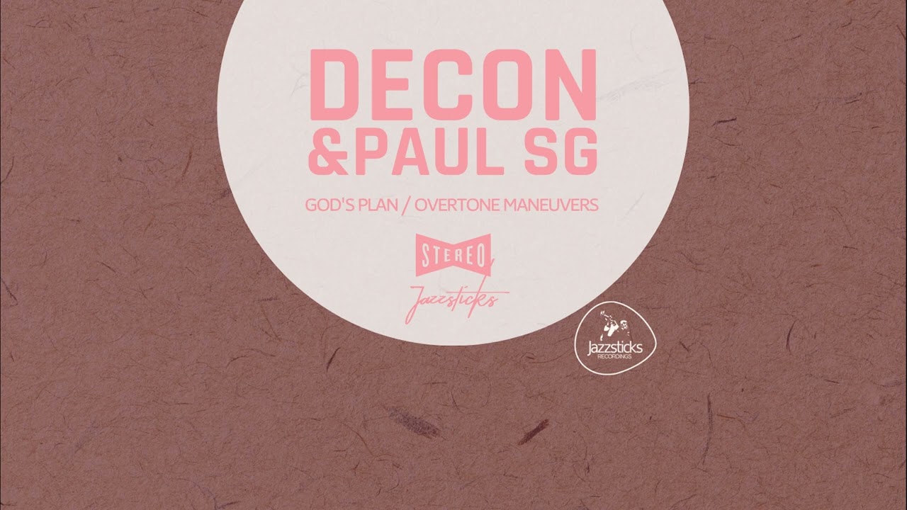 Decon and Paul SG - God's Plan