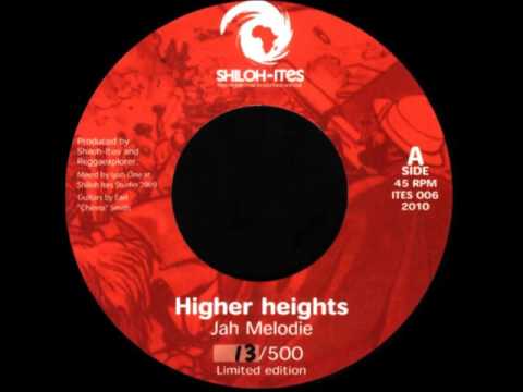 Jah Melodie - Higher Heights