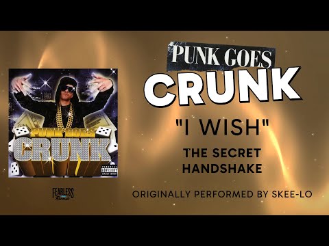 The Secret Handshake - I Wish (Official Audio) - Skee-Lo cover