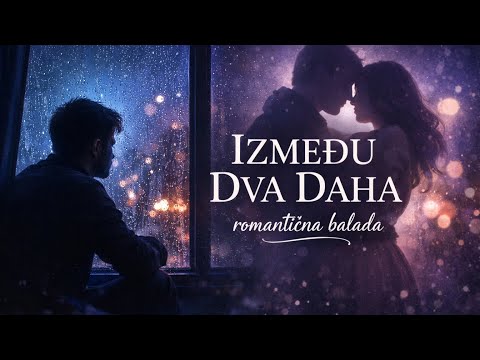 Između Dva Daha | Romantična Balada koja dira dušu 💔 Nota Noći 