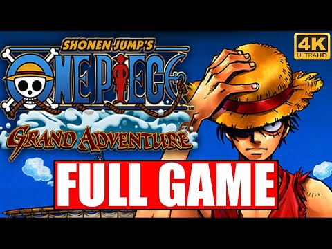 One Piece Grand Adventure FULLGAME | (4K UHD) Walkthrough No Commentary