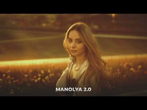 Ah Be Manolya - Manolya 2.0 - Burak Bulut