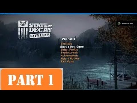 State of Decay:  Lifeline - DLC Full Game Walkthrough [HD] Part 1 - No Commentary