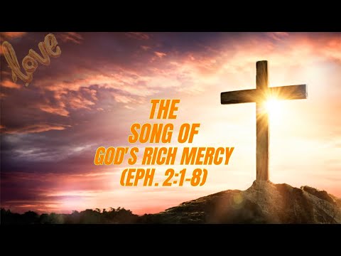 The Song of God's Rich Mercy (Official Music Video) - ft. Paul Hayes