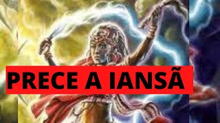 PRECE A IANSÃ