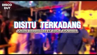 Download lagu LAGU JOGET DISCO DUT - DISITU TERKADANG IMEY MEY π΄ JUKON BASSKILLER - AQILA AYUWINDA mp3 Download lagu LAGU JOGET DISCO DUT - DISITU TERKADANG IMEY MEY π΄ JUKON BASSKILLER - AQILA AYUWINDA mp3