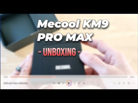 MECOOL KM9 PRO Max : Unboxing - ( 2 / 2 )