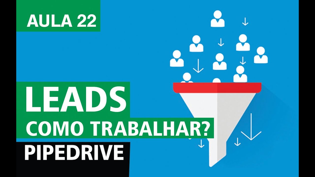 LEADS no Pipedrive. Como trabalhar?