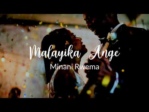 Malayika Ange ya Minani Rwema   Ubukwe    LyricsKarahanyuze Nyarwanda 1
